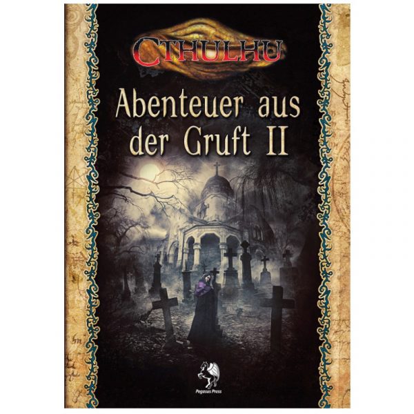 Cthulhu: Abenteuer aus der Gruft II - Abenteuer Deutschland