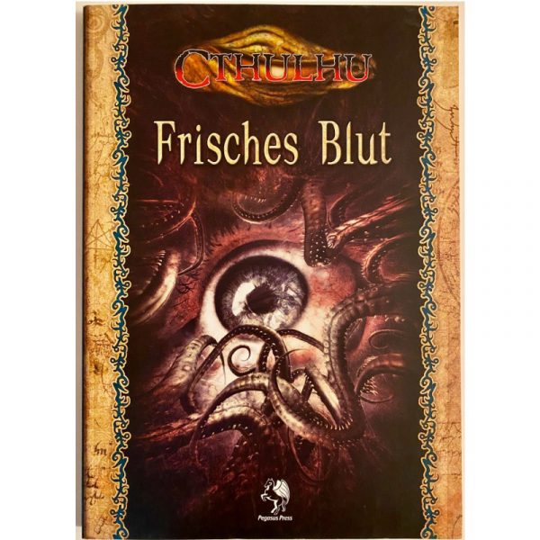 Cthulhu: Frisches Blut - Abenteuersammelband