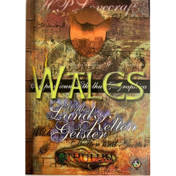 Cthulhu Quellen- und Abenteuerband Wales - Wildes Land der Kelten und Geister