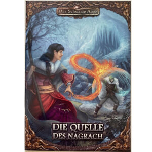 Die Quelle des Nagrach - Ein Gruppenabenteuer Das Schwarze Auge Regelversion DSA5