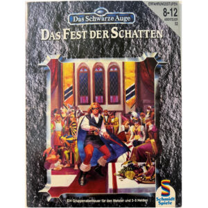 Das Fest der Schatten - Abenteuer 052 Gruppenabenteuer Das Schwarze Auge Regelversion DSA3