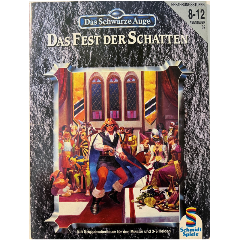 Das Fest der Schatten - Abenteuer 052 Gruppenabenteuer Das Schwarze Auge Regelversion DSA3