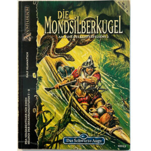 Die Mondsilberkugel Abenteuer 072 - Ein Soloabenteuer für Das Schwarze Auge Regelversion DSA3 - FanPro-Version