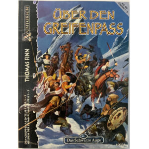 Über den Greifenpass - Abenteuer 080 - Gruppenabenteuer Einsteiger Das Schwarze Auge Regelversion DSA3