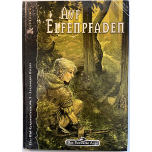 Auf Elfenpfaden - Abenteuer 145 - Sammlung Gruppenabenteuer Das Schwarze Auge Regelversion DSA4 - Abenteuerband für Regionalspielhilfe Aus Licht und Traum