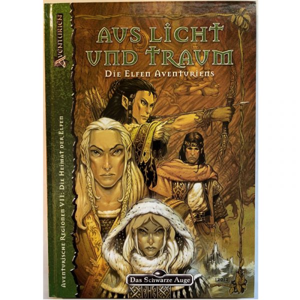 Aus Licht und Traum Aventurische Regionen Band 7 Die Heimat der Elfen - Das Schwarze Auge