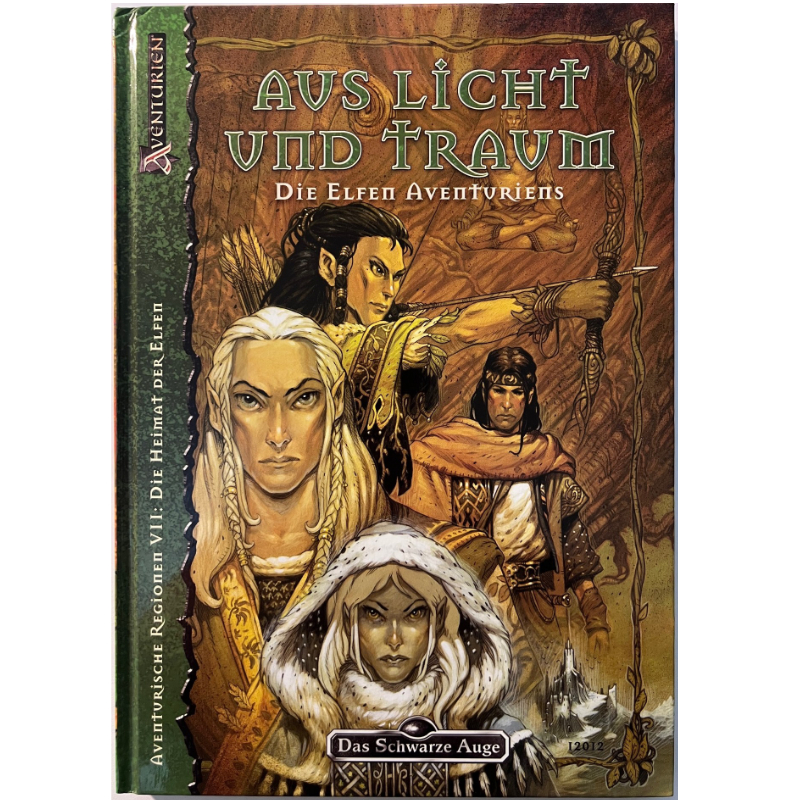 Aus Licht und Traum Aventurische Regionen Band 7 Die Heimat der Elfen - Das Schwarze Auge