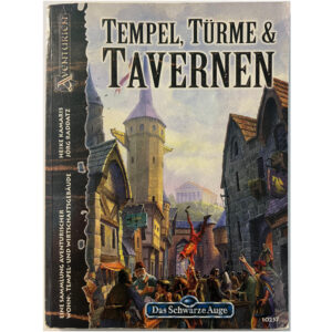 Tempel, Türme & Tavernen - Spielhilfe Das schwarze Auge für Regelversion DSA3