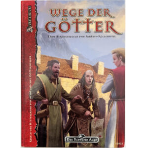 Wege der Götter - Regelwerk für Götterwirken Das Schwarze Auge Regelversion DSA4 - Original