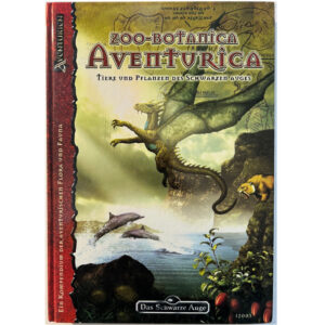 Zoo-Botanica Aventurica - Das Schwarze Auge Spielhilfe R3 Regelversion DSA4 - FanPro-Version