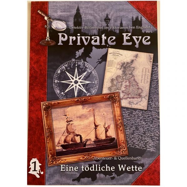 Private Eye: Eine tödliche Wette - AB 1- Rollenspiel im viktorian. England 1880s
