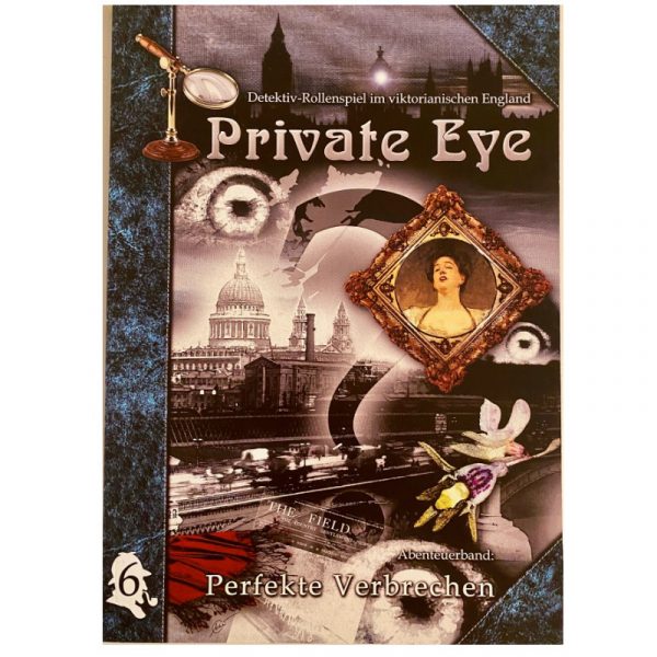 Private Eye: Perfekte Verbrechen -Abenteuer 6 im viktorianischen England 1880s