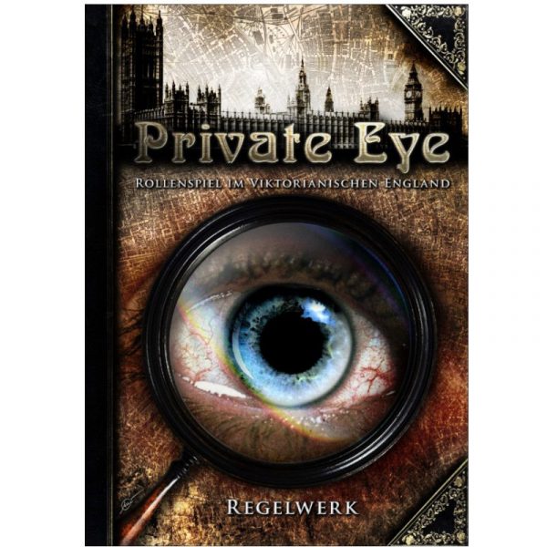 Private Eye: Grundregelwerk - Rollenspiel im viktorianischen England 1880s
