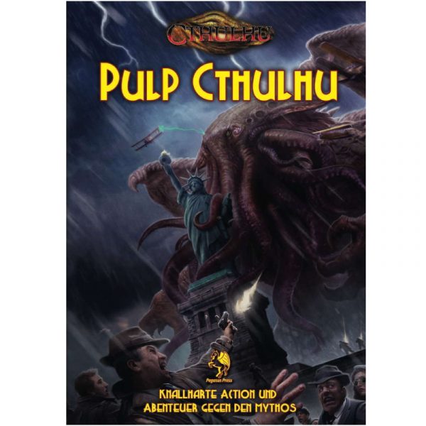 Cthulhu Regel- und Abenteuerband PULP CTHULHU – knallharte Action