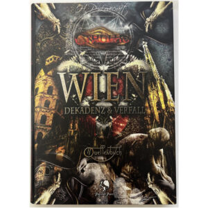 Wien - Dekadenz & Verfall - Quellenbuch und Abenteuerband Cthulhu