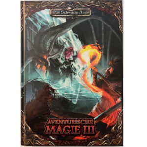 Aventurische Magie III Das Schwarze Auge DSA5 Regelwerk Hardcover
