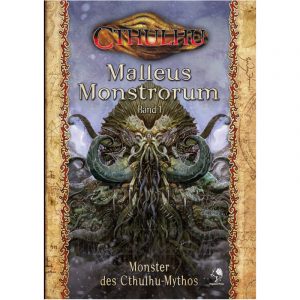 Cthulhu: Malleus Monstrorum Band 1 - Monster des Cthulhu-Mythos