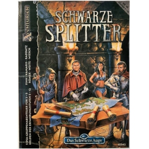 Schwarze Splitter - Abenteuer 093 Gruppenabenteuer Das Schwarze Auge - Regelversion DSA3