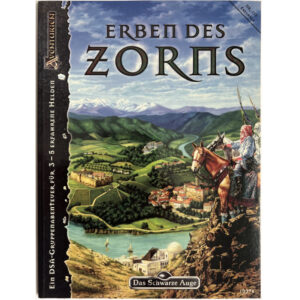 Erben des Zorns - Abenteuer 115 Gruppenabenteuer Das Schwarze Auge Regelversion DSA4