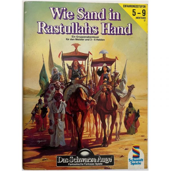 Wie Sand in Rastullahs Hand Abenteuer 017 DSA2 Gruppenabenteuer Das Schwarze Auge - Original von 1989