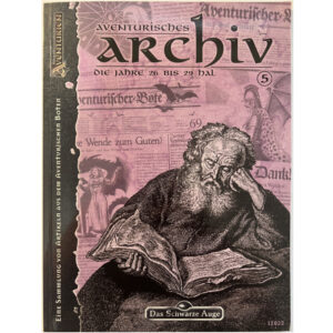 Aventurisches Archiv 5 Das Schwarze Auge – Spielhilfe mit Artikeln des Aventurischen Boten