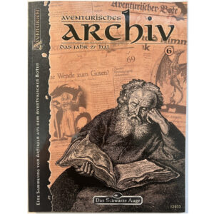 Aventurisches Archiv 6 Das Schwarze Auge – Spielhilfe mit Artikeln des Aventurischen Boten