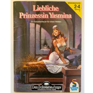 Liebliche Prinzessin Yasmina Abenteuer 016 DSA2 Soloabenteuer Das Schwarze Auge - Original
