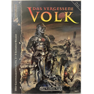 Das vergessene Volk - Abenteuer 117 Gruppenabenteuer Das Schwarze Auge Regelversion DSA4