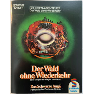Der Wald ohne Wiederkehr Abenteuer 002 DSA1 Gruppenabenteuer Das Schwarze Auge - Originalausgabe von 1984 - erste Version ohne Ecke