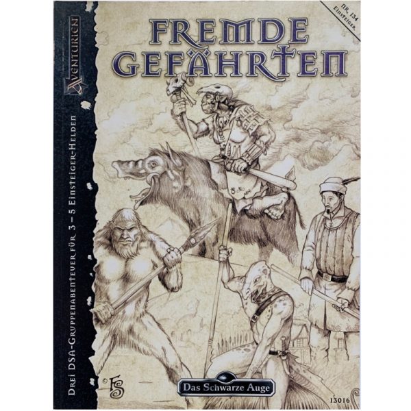 Fremde Gefährten Abenteuer 134 DSA4 Gruppenabenteuer Das Schwarze Auge