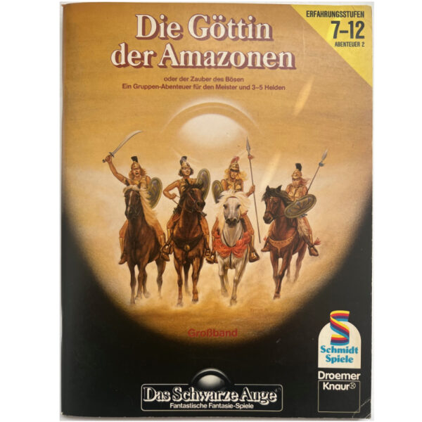 Die Göttin der Amazonen - Abenteuer 002 DSA1 Gruppenabenteuer Das Schwarze Auge - Original von 1985