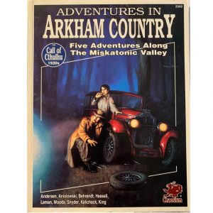 Cthulhu: Adventures in Arkham Country - Five Adventures 1920s along the Miskatonic Valley - Abenteuersammelband