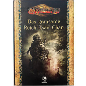 Das grausame Reich Tsan Chan - Cthulhu Quellen- und Abenteuerband