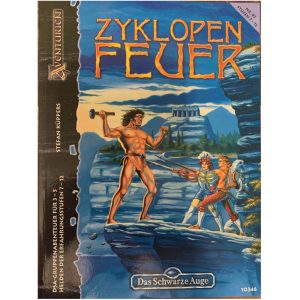 Zyklopenfeuer Abenteuer 097 DSA3 Gruppenabenteuer Das Schwarze Auge