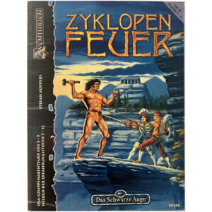 Zyklopenfeuer - Abenteuer 097 Gruppenabenteuer im Horasreich - Das Schwarze Auge Regelversion DSA3