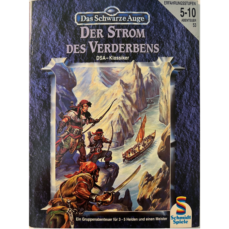 Der Strom des Verderbens Abenteuer 053 - DSA3 Gruppenabenteuer Das Schwarze Auge - Originalausgabe von 1994