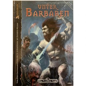 Unter Barbaren Abenteuer 175 - Vier Gruppenabenteuer Regelversion DSA4