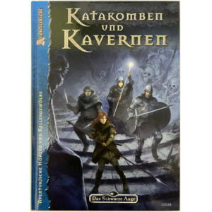 Katakomben und Kavernen Q5 - Aventurische Höhlen und Kellergewölbe- Quellenband Das Schwarze Auge Regelversion DSA4