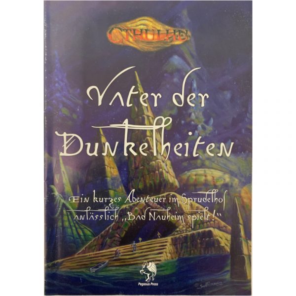 Vater der Dunkelheiten - Cthulhu Abenteuerband 1920s Deutschland Bad Nauheim