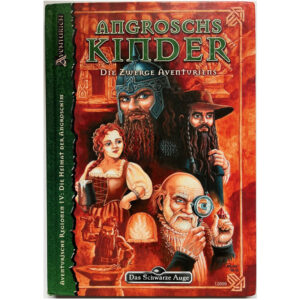 Angroschs Kinder - Aventurische Regionen Band 4 - Das Schwarze Auge DSA4