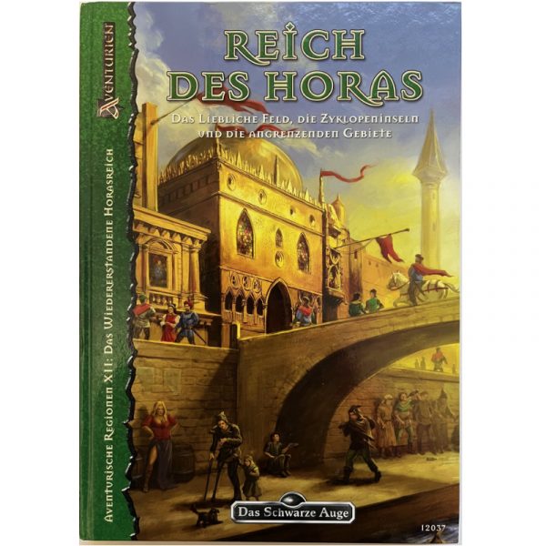 Reich des Horas - Aventurische Regionen Band 12 - Das Schwarze Auge DSA4
