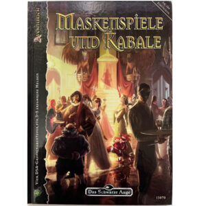 Maskenspiele und Kabale Abenteuer 184 - Vier Gruppenabenteuer Das Schwarze Auge Regelversion DSA4