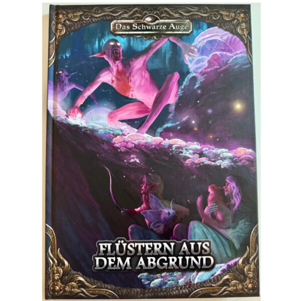 Flüstern aus dem Abgrund - Gruppenabenteuer Das Schwarze Auge Regelversion DSA5