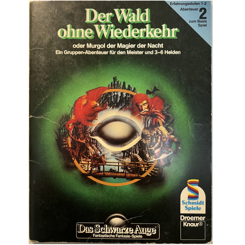 Der Wald ohne Wiederkehr Abenteuer 002 DSA1 Gruppenabenteuer Das Schwarze Auge - Originalausgabe von 1984