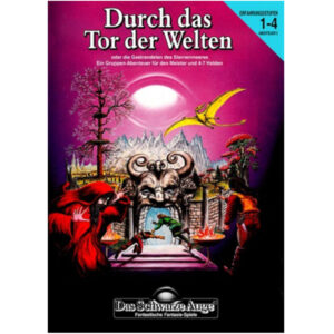Durch das Tor der Welten Abenteuer 008 - Gruppenabenteuer Das Schwarze Auge Regelversion DSA1 - Nachdruck remastered