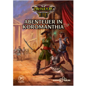 Abenteuer in Koromanthia - Myranor - Abenteuersammelband neueste Regelversion von 2025