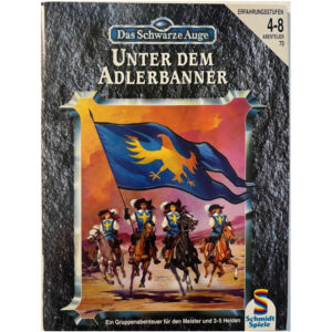 Unter dem Adlerbanner - Abenteuer 070 Das Schwarze Auge DSA3 Gruppenabenteuer - Aarensteinkampagne Teil 1