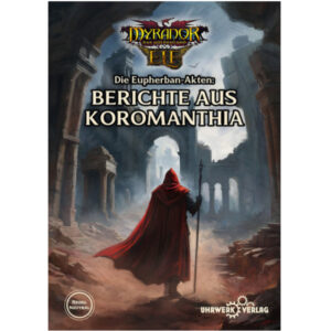 Berichte aus Koromanthia - Myranor Spielhilfe f&uuml;r Rollenspiel in Koromanthia