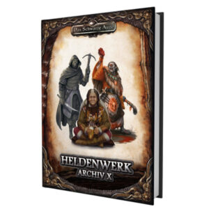Heldenwerk-Archiv X Abenteuersammelband Das Schwarze Auge Regelversion DSA5 - vorbestellbar