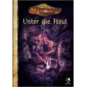 Unter die Haut - Abenteuersammelband - Cthulhu 7. Regeledition